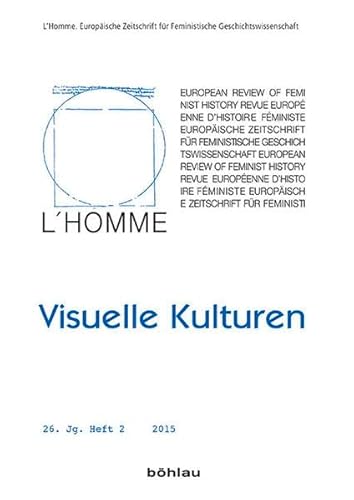 9783412502041: Visuelle Kulturen (L'Homme)