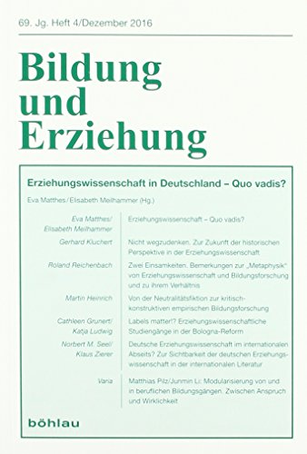 Beispielbild fr Erziehungswissenschaft in Deutschland: quo vadis? (Bildung und Erziehung) zum Verkauf von medimops