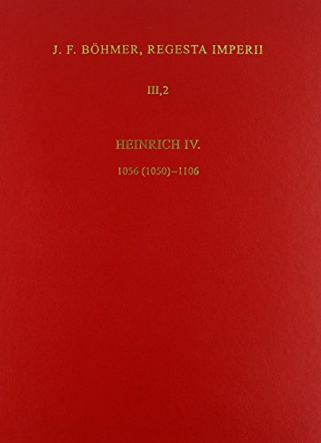 Beispielbild fr Regesta imperii 3: Salisches Haus: 1024-1125, 2. Teil: 1056-1125, 3. Abteilung: Die Regesten des Kaiserreiches unter Heinrich IV., 1056 (1050)-1106, 3. Lieferung. 1076-1085. zum Verkauf von Wissenschaftliches Antiquariat Kln Dr. Sebastian Peters UG