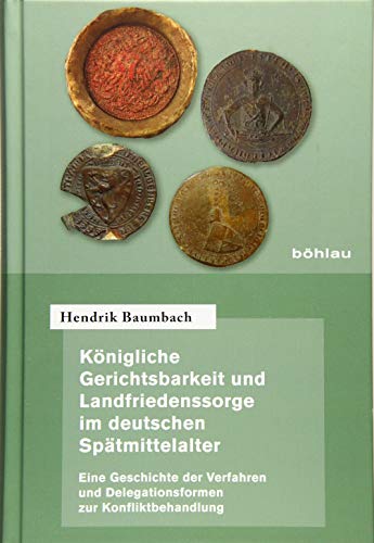 Stock image for Knigliche Gerichtsbarkeit und Landfriedenssorge im deutschen Sptmittelalter. for sale by SKULIMA Wiss. Versandbuchhandlung