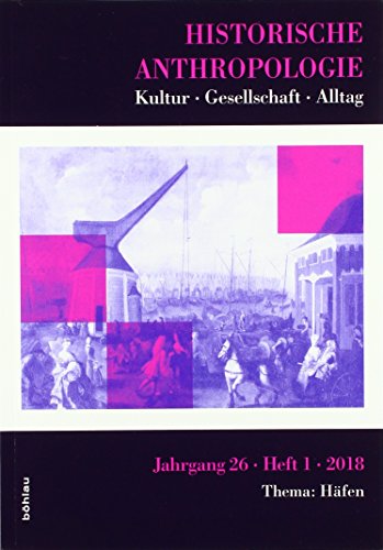 9783412511777: Historische Anthropologie: Kultur - Gesellschaft - Alltag. Thema: Hfen: 26,1