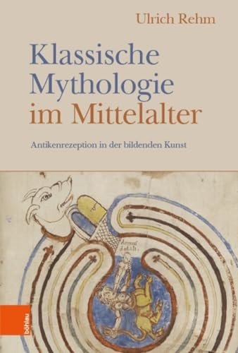 Stock image for Klassische Mythologie im Mittelalter for sale by ISD LLC