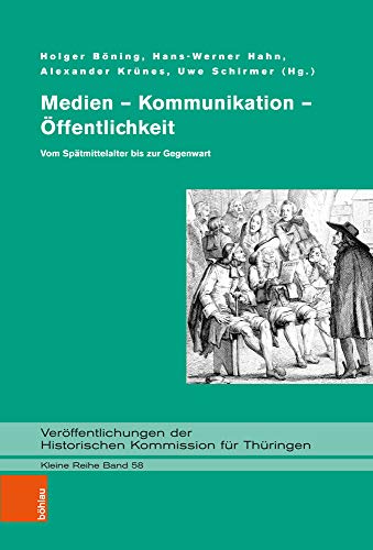 Beispielbild fr Medien - Kommunikation - Oeffentlichkeit : Vom Spatmittelalter Bis Zur Gegenwart -Language: german zum Verkauf von GreatBookPrices