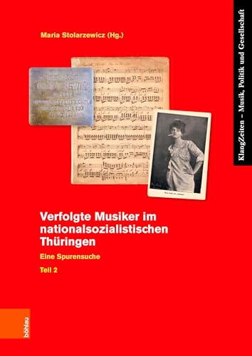 Beispielbild fr Verfolgte Musiker im nationalsozialistischen Thringen Eine Spurensuche. Teil 2 zum Verkauf von Buchpark