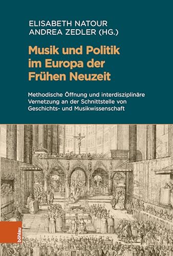 Stock image for Musik Und Politik Im Europa Der Frhen Neuzeit for sale by Blackwell's