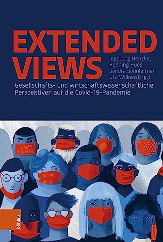 9783412529185: Extended Views: Gesellschafts- und wirtschaftswissenschaftliche Perspektiven auf die Covid-19-Pandemie