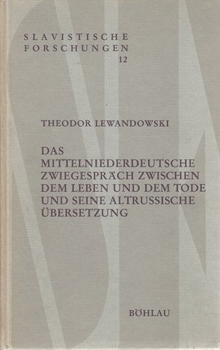 Stock image for Das Mittelniederdeutsche Zwiegesprch [Zwiegesprach] zwishen dem Leben und dem Tode und seine altrussische bersetzung [Ubersetzung]; eine kontrastive Studie for sale by Hammer Mountain Book Halls, ABAA