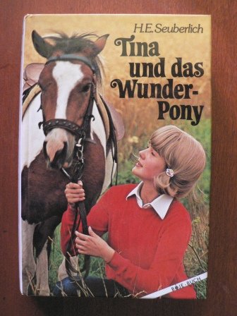 Beispielbild fr Tina und das Wunder-Pony zum Verkauf von 3 Mile Island