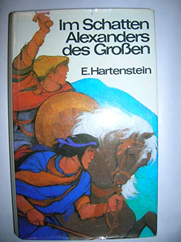 Beispielbild fr Im Schatten Alexanders des Groen zum Verkauf von Versandantiquariat Felix Mcke