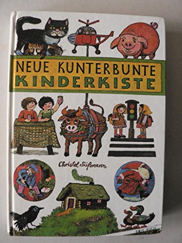 9783414118905: Neue kunterbunte Kinderkiste. - Sssmann, Christel