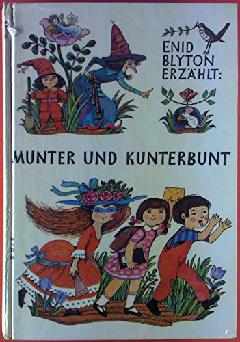 Imagen de archivo de Munter und kunterbunt. a la venta por Versandantiquariat Felix Mcke