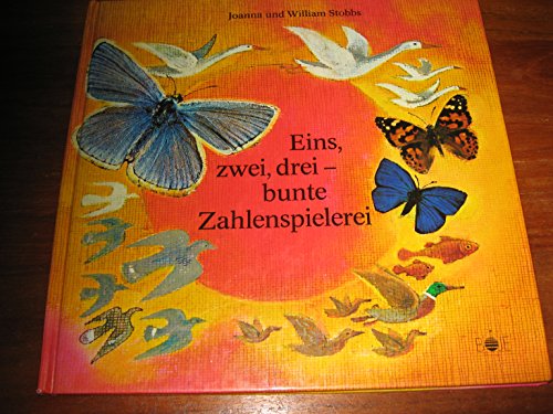 Stock image for Eins, zwei, drei, bunte Zahlenspielerei for sale by Gerald Wollermann