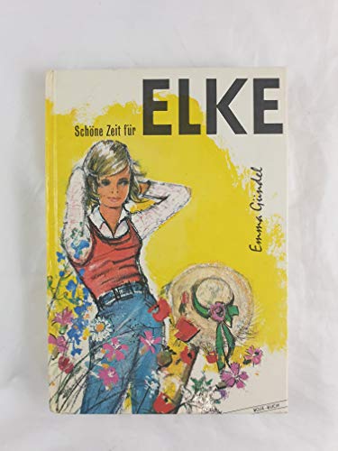 Imagen de archivo de Schne Zeit fr Elke a la venta por Versandantiquariat Felix Mcke