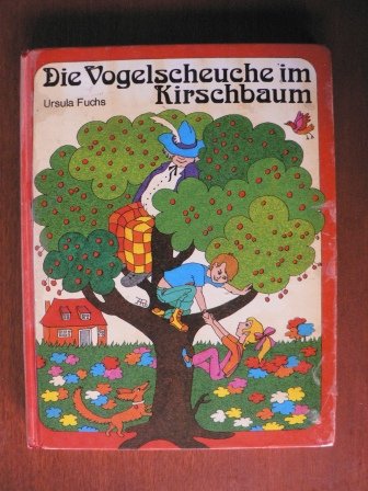 Beispielbild fr Die Vogelscheuche im Kirschbaum zum Verkauf von medimops