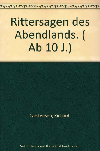 Stock image for Rittersagen des Abendlands for sale by 3 Mile Island