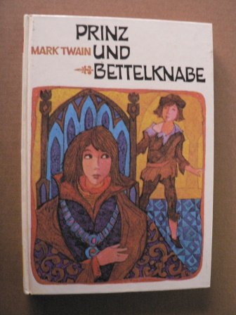 9783414164605: Prinz und Bettelknabe - Mark Twain