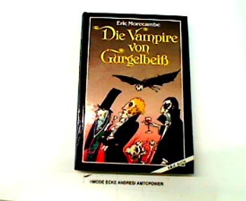Stock image for Die Vampire von Gurgelbei. ( Ab 10 J.) for sale by medimops