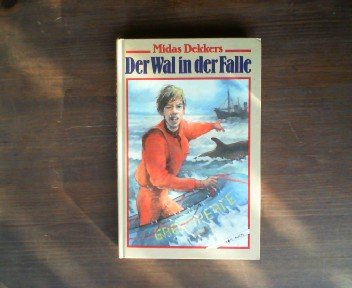 Stock image for Der Wal in der Falle for sale by Leserstrahl  (Preise inkl. MwSt.)