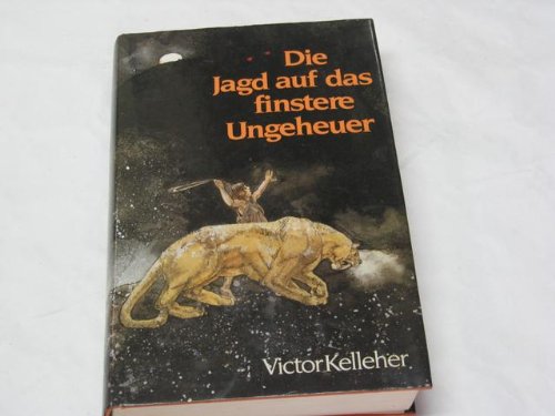 Stock image for Die Jagd auf das finstere Ungeheuer for sale by medimops