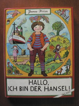 9783414171009: Hallo, ich bin der Hansel - James Krss/Edith Witt-Hid (Illustr.)