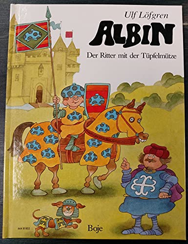 Beispielbild fr Albin, der Ritter mit der Tpfelmtze zum Verkauf von medimops