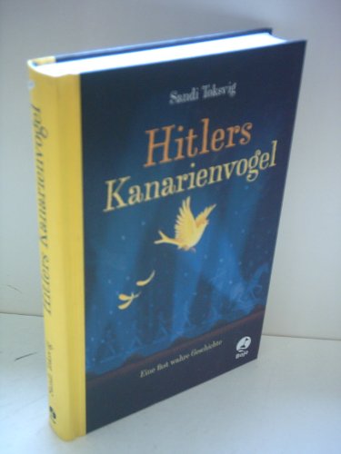 Hitlers Kanarienvogel (9783414820297) by Sandi Toksvig