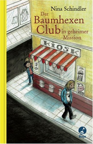 Beispielbild fr Der Baumhexen-Club in geheimer Mission zum Verkauf von medimops