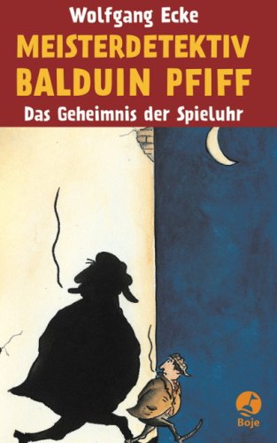 Stock image for Das Geheimnis der Spieluhr: Meisterdetektiv Balduin Pfiff for sale by medimops