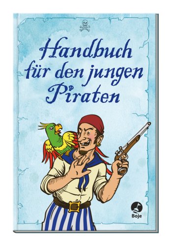 Handbuch fr den jungen Piraten (9783414821270) by Sam Taplin