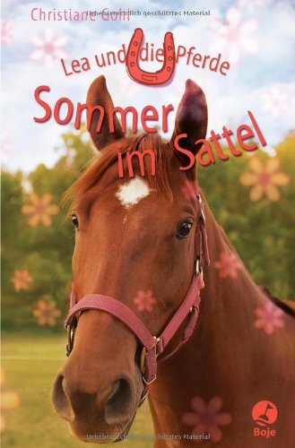 Stock image for Lea und die Pferde - Sommer im Sattel for sale by Ammareal