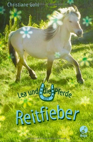 9783414821386: Lea und die Pferde - Reitfieber