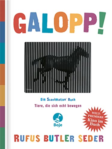 Stock image for GALOPP!: Tiere, die sich echt bewegen. Ein Scanimation Buch for sale by HPB-Red