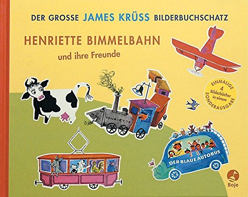 Beispielbild fr Henriette Bimmelbahn und ihre Freunde: Der gro e James Krüss Bilderbuchschatz zum Verkauf von WorldofBooks