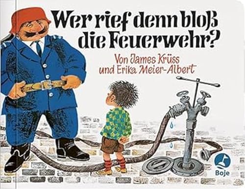 Wer rief denn bloÃŸ die Feuerwehr (9783414822444) by KrÃ¼ss, James