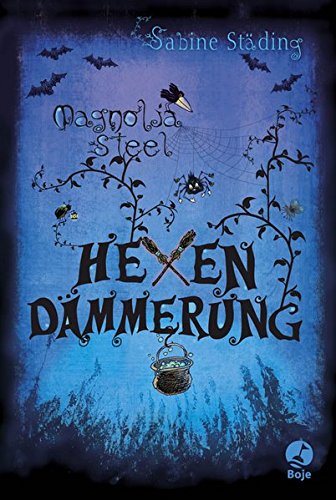 Beispielbild fr Magnolia Steel: Hexendmmerung zum Verkauf von medimops