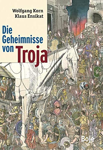 Beispielbild fr Die Geheimnisse von Troja zum Verkauf von medimops