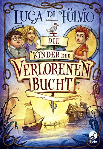 Beispielbild fr Die Kinder der Verlorenen Bucht zum Verkauf von medimops