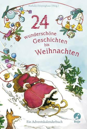 Beispielbild fr 24 wunderschne Geschichten bis Weihnachten - Ein Adventskalenderbuch zum Verkauf von Blackwell's