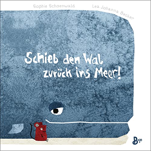 Stock image for Schieb den Wal zurck ins Meer! (Pappbilderbuch) for sale by GreatBookPrices