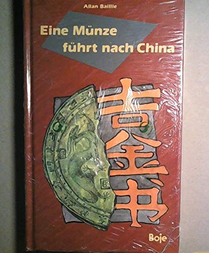 9783414884824: Eine Mnze fhrt nach China