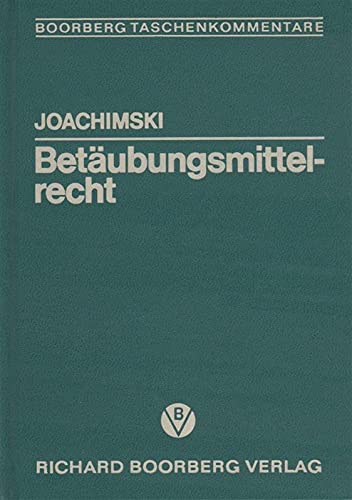 Beispielbild fr Betubungsmittelrecht. Gesetz ber den Verkehr mit Betubungsmitteln in Deutschland. Fassung vom 10. Januar 1972 Mit Ergnzungsbestimmungen Taschenkommentar zum Verkauf von medimops