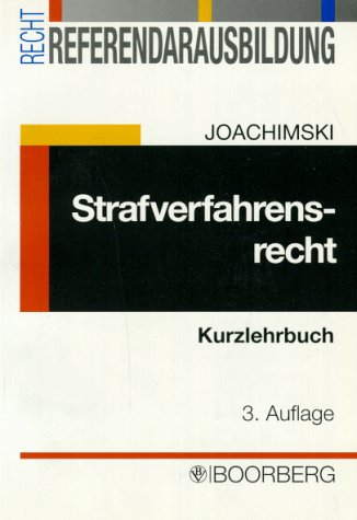 9783415018570: Strafverfahrensrecht: Kurzlehrbuch zur Vorbereitung auf die Zweite Juristische Staatsprüfung (Schriftenreihe 