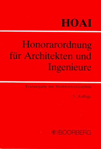 Beispielbild fr Honorarordnung fr Architekten und Ingenieure ( HOAI). Textausgabe mit Stichwortverzeichnis zum Verkauf von Versandantiquariat Felix Mcke