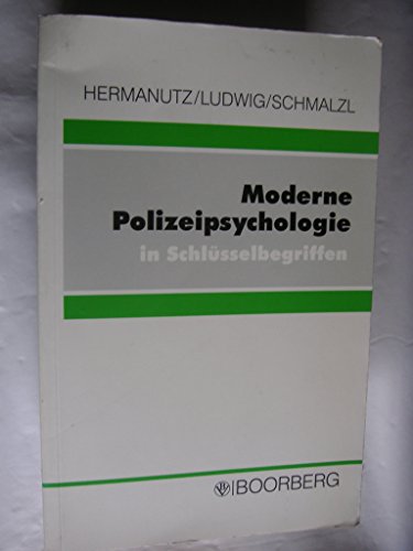 Stock image for Moderne Polizeipsychologie In Schlsselbegriffen for sale by Buchpark