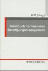 Handbuch Kommunales Beteiligungsmanagement. (9783415023246) by Beyer, GÃ¼nter; Roloff, Michael; Krautter, Rolf; Ade, Klaus