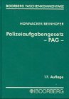 9783415025554: Polizeiaufgabengesetz, PAG: Gesetz über die Aufgaben und Befugnisse der Bayerischen Staatlichen Polizei und Art. 6-11 LStVG, mit Erläuterungen (Boorberg Taschenkommentar) (German Edition)
