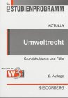 Stock image for Umweltrecht. Grundstrukturen und Flle for sale by medimops