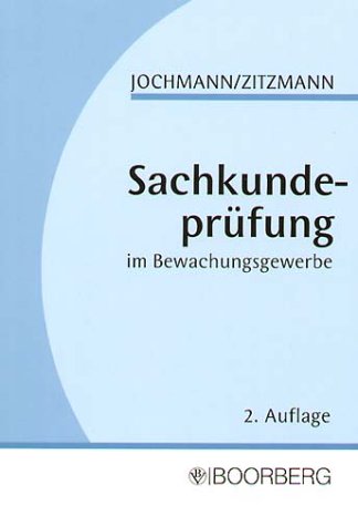 Imagen de archivo de Sachkundeprfung im Bewachungsgewerbe a la venta por medimops