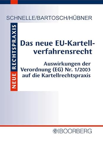Stock image for Das neue EU-Kartellverfahrensrecht Verordnung (EG) Nr. 1/2003 for sale by getbooks GmbH