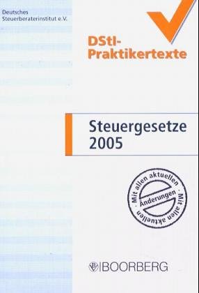 Steuergesetze 2005 (9783415034341) by Jana Frey